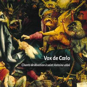Vox de Cœlo 'Chants de dévotion à saint Antoine abbé' Product Image